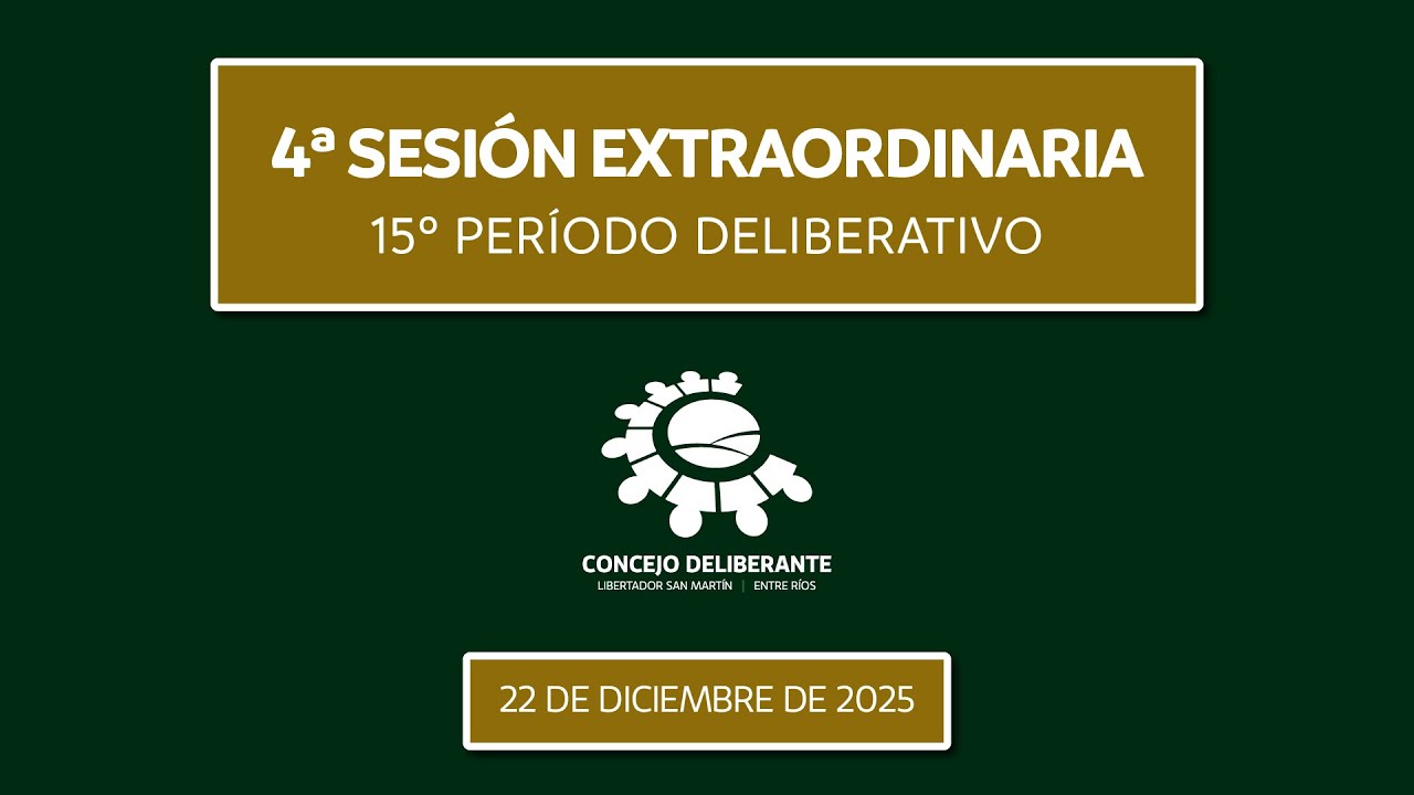 4ª Sesión Extraordinaria del 15º PD del HCD LSM - 22.12.2025