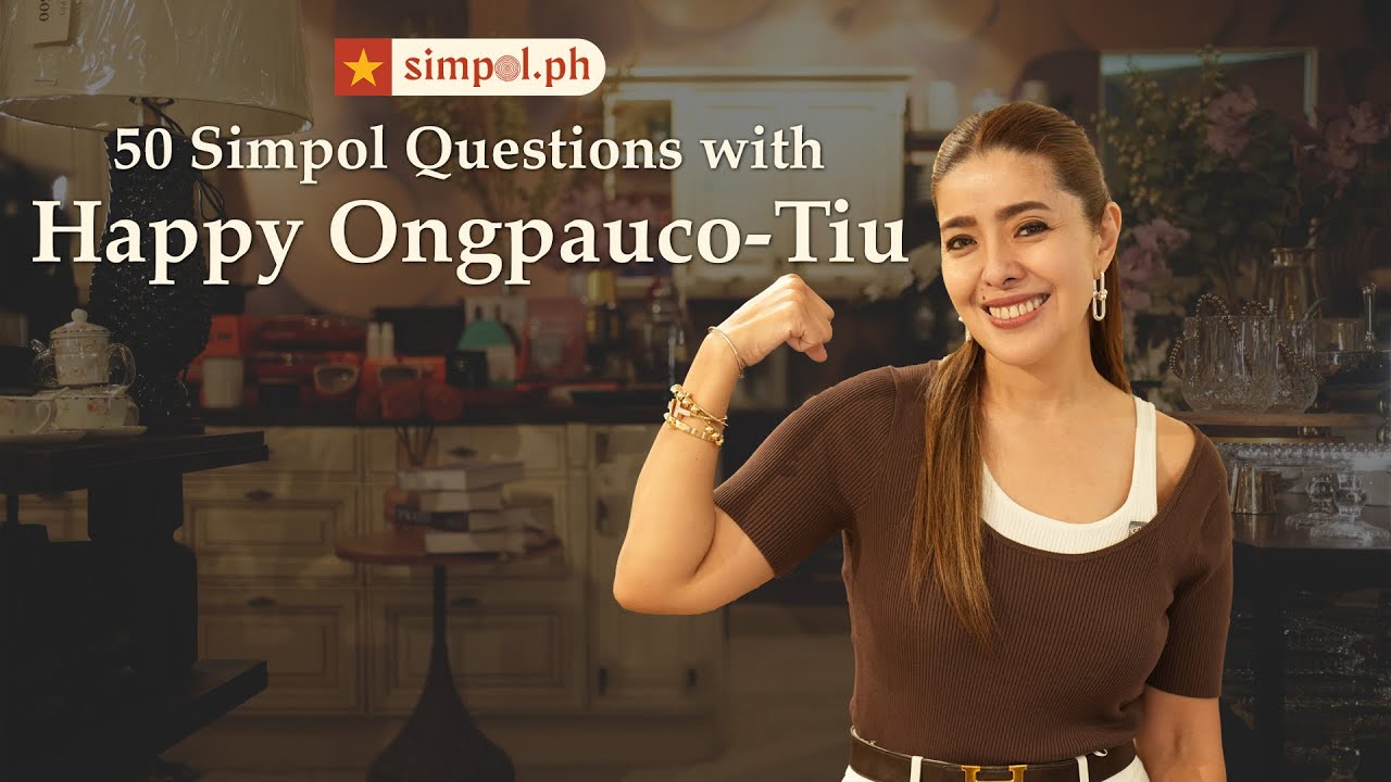 50 Simpol Questions with Celebrity chef and restaurateur Happy Ongpauco-Tiu