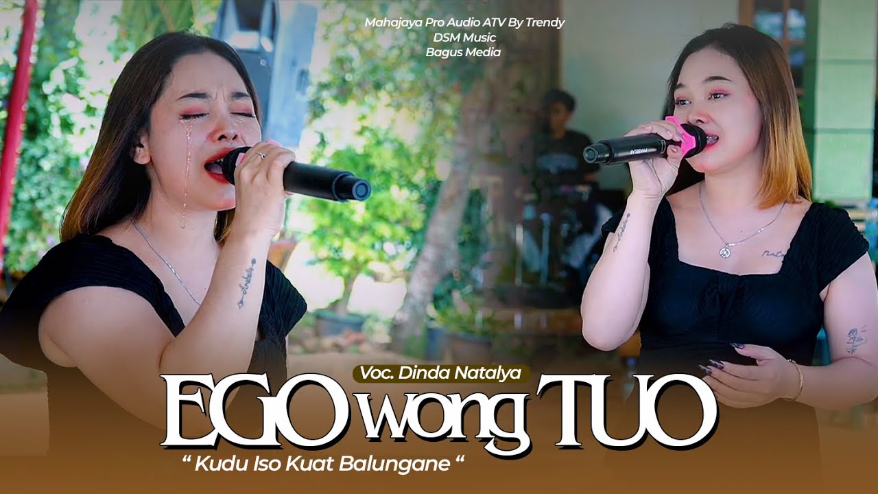 EGO WONG TUO - DINDA NATALYA || DSM MUSIC || MAHAJAYA PRO AUDIO