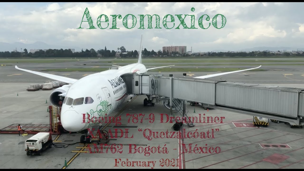 On Board: Aeromexico 787-9 