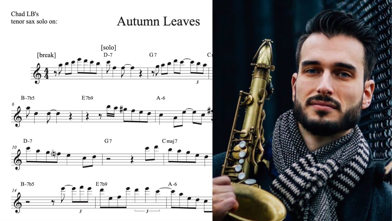 Chad LB's tenor sax solo TRANSCRIPTION on 'Autumn Leaves' (Bb)