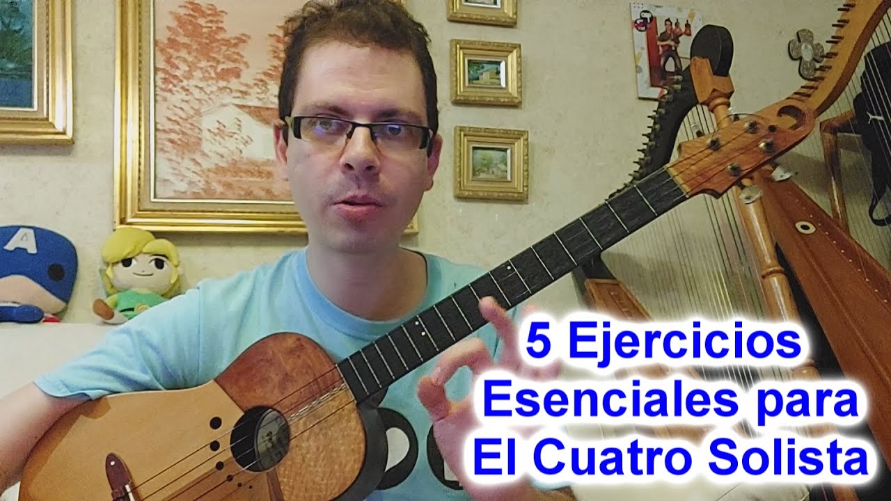5 Ejercicios Esenciales para el Cuatro Solista