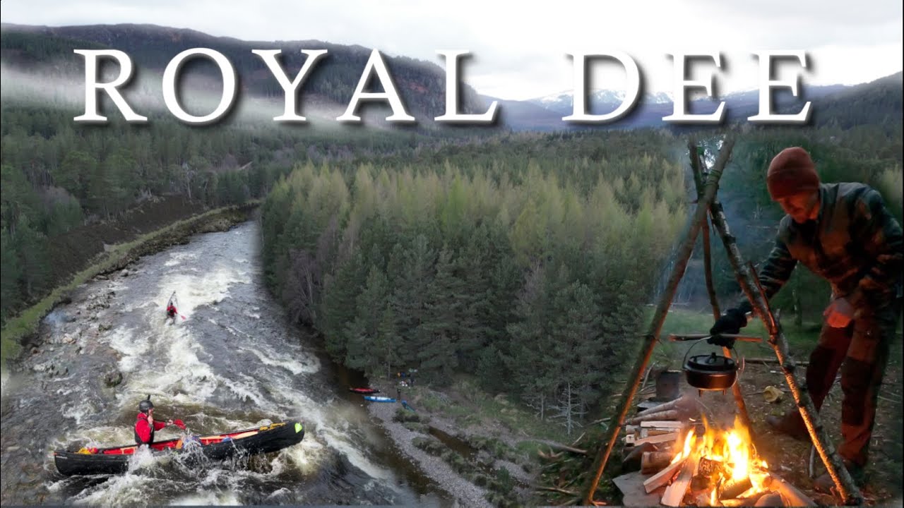 The River Dee, Scotland; 100kms of River, Rapids and wild camping.