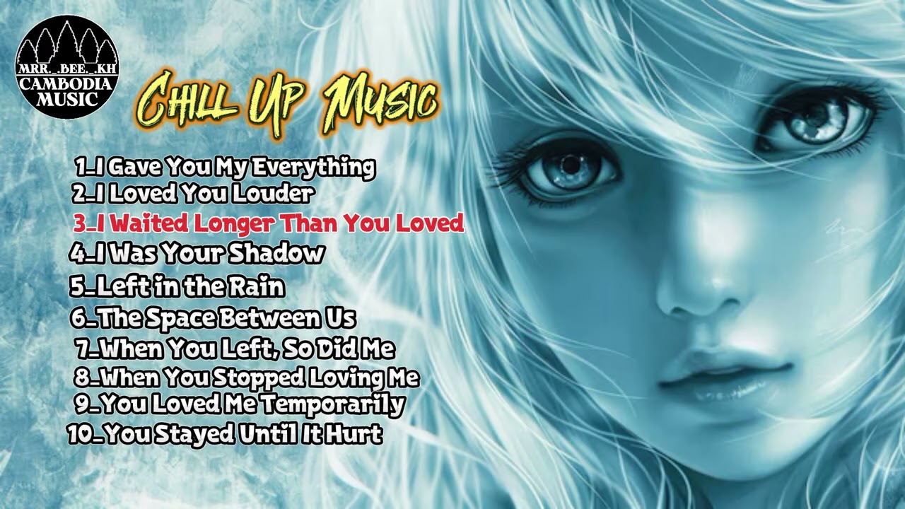 Chill Up Music Play List Girl 03