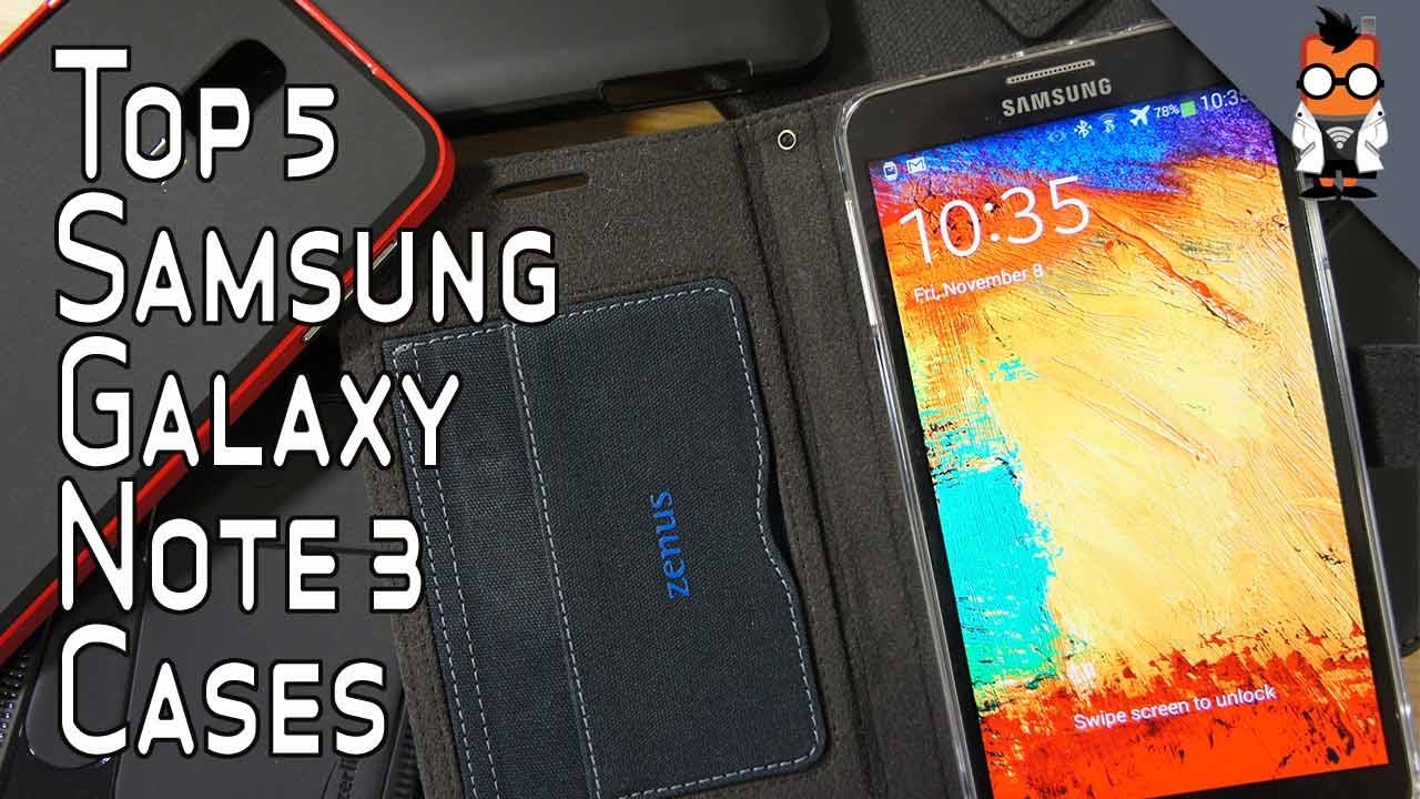 Top 5 Samsung Galaxy Note 3 Cases