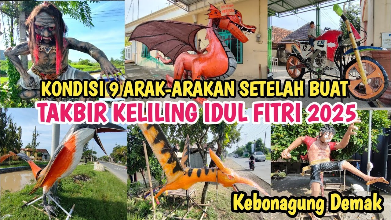 JUARA 1‼️Review Kondisi Arak-arakan Setelah Buat Takbir Keliling IDUL FITRI 2025 - Kebonagung Demak