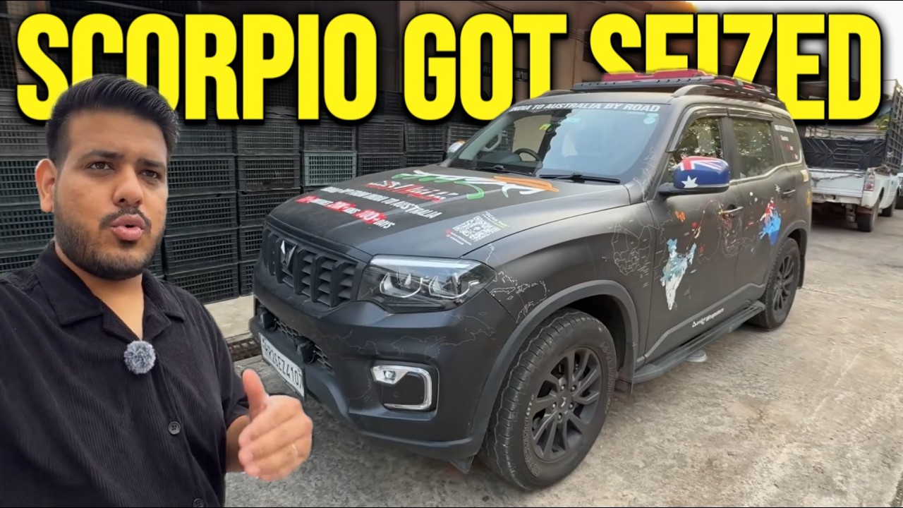 Scorpio-N Seized By Thailand 🇹🇭 Custom Officers 
