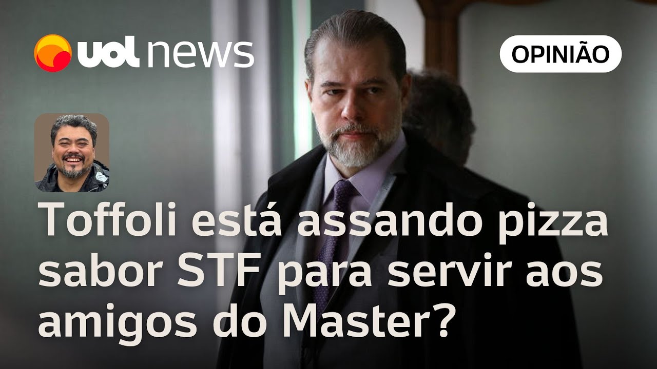 Toffoli está assando pizza sabor STF para servir aos amigos do Banco Master? | Sakamoto