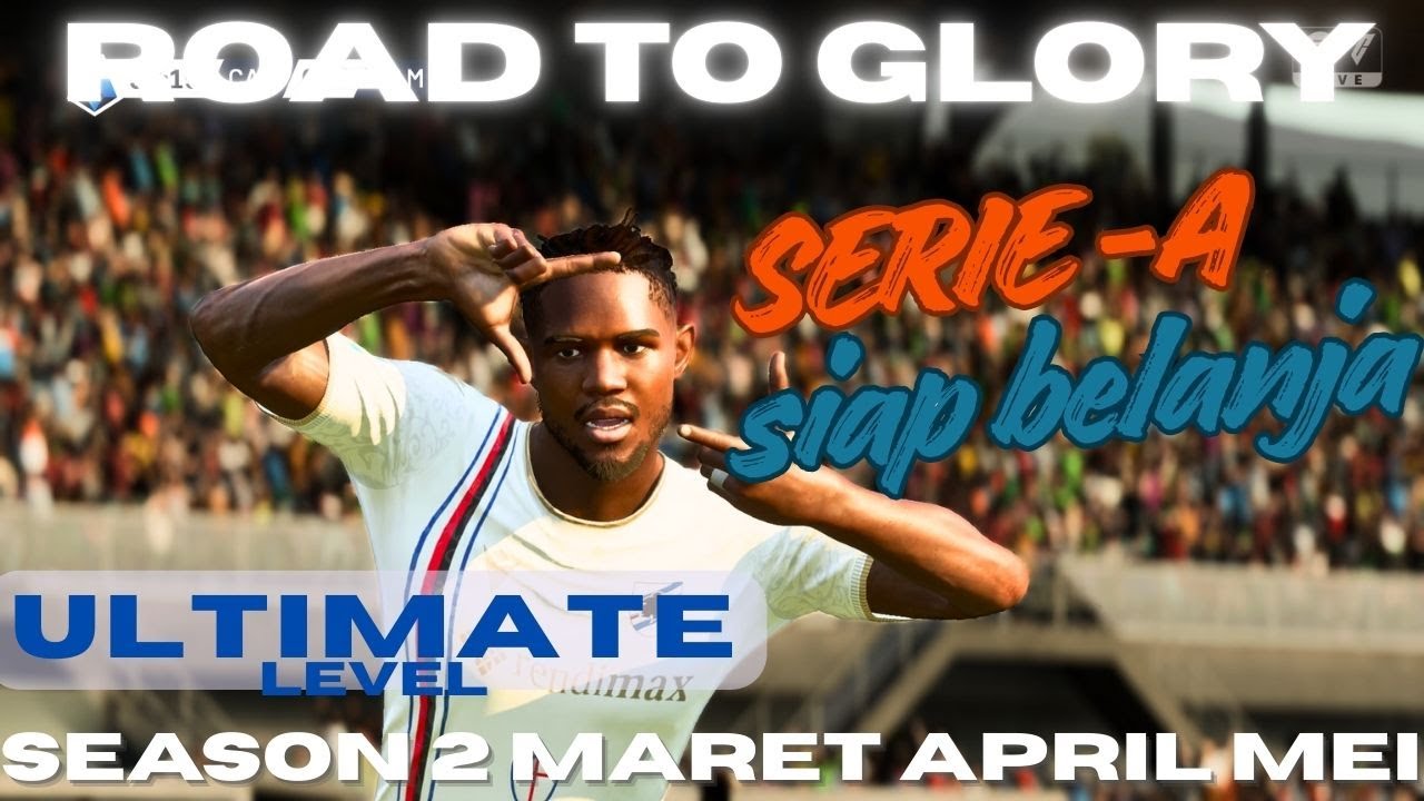 Drama Akhir Musim - Road to Glory [ULTIMATE LEVEL]