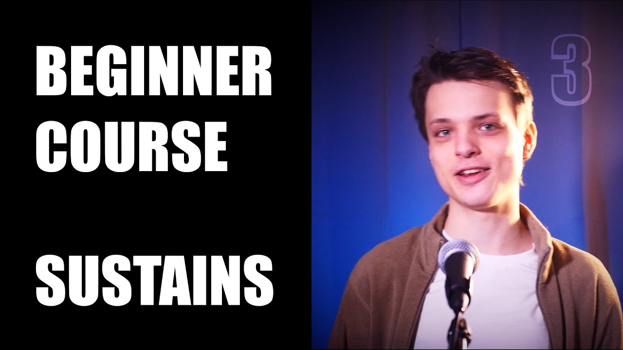 Sustained Notes — Beginner Singing Course episode 3