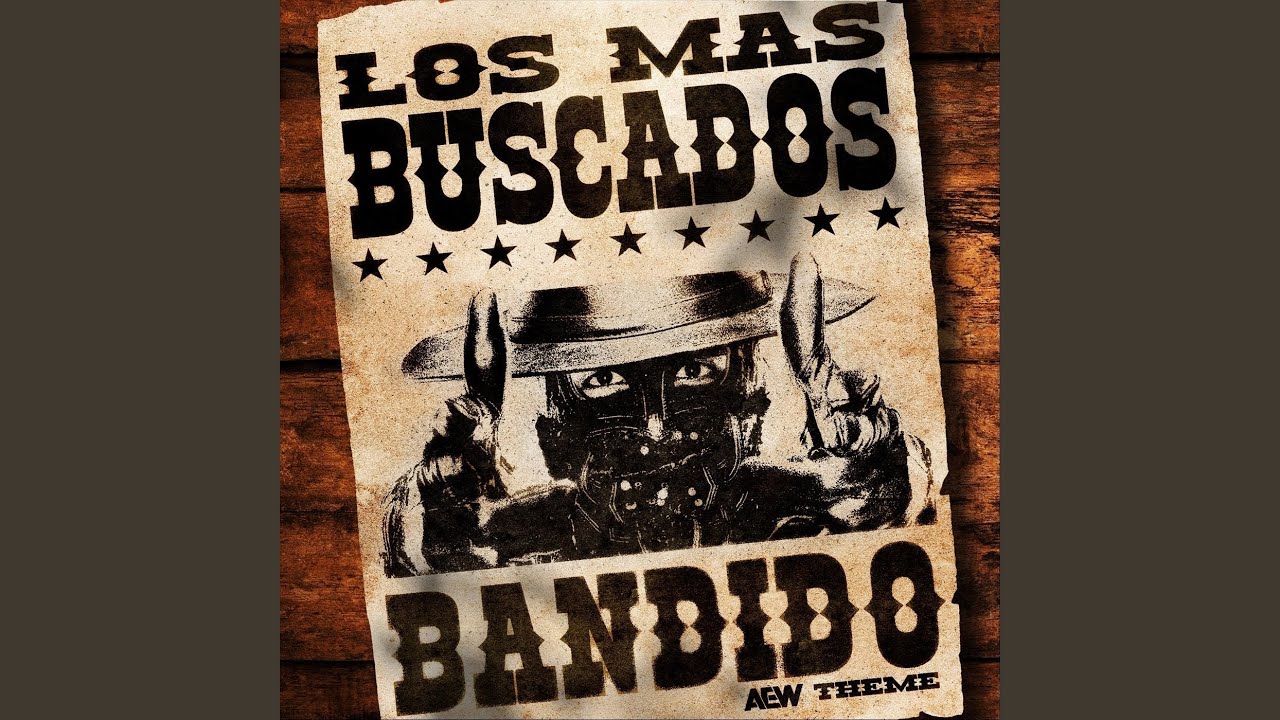 Los Mas Buscados (Bandido Theme)