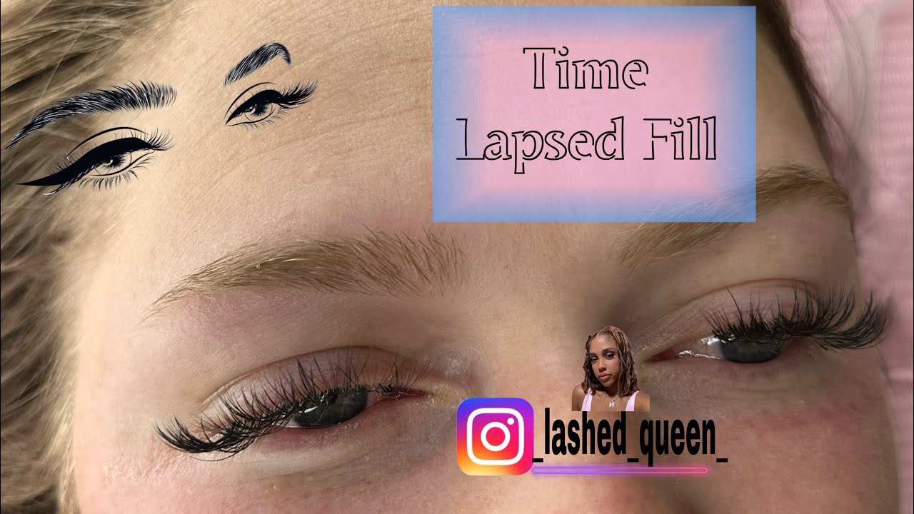 Lash Fill TIME LAPSED