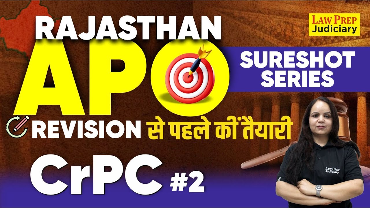 Rajasthan APO 2024 | CrPC #2 | Sure-Shot Series | Law Prep Judiciary