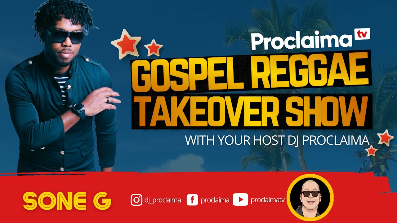 Sone G | Spirit a Move | Gospel Reggae Takeover | DJ Proclaima |
