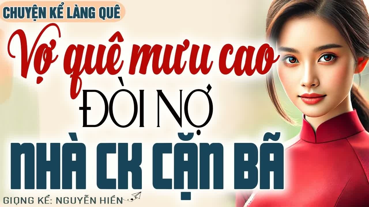 Khéo léo mưu cao, vợ quê khiến đối phương khốn khổ, cú lật kèo khiến họ khóc ròng và ai cũng sững
