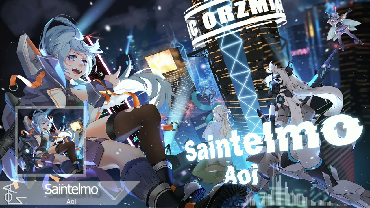 【from Orzmic】Aoi - Saintelmo【Official Audio】