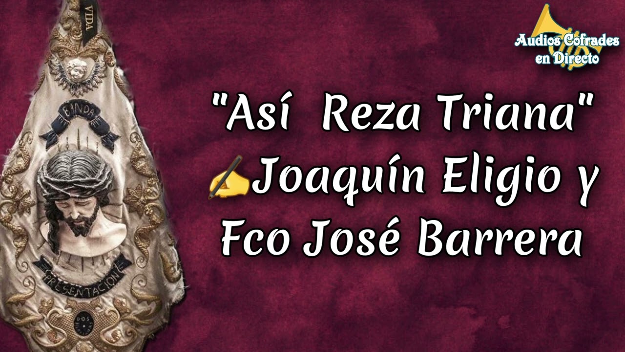 Así Reza Triana - BCT Presentación al Pueblo [AUDIO]