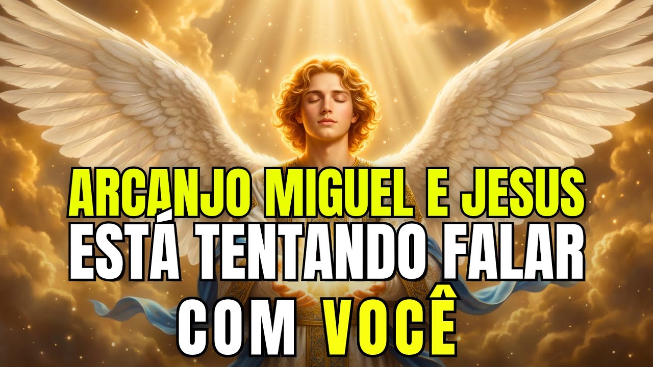 O Arcanjo Miguel está na sua porta não ignore ele