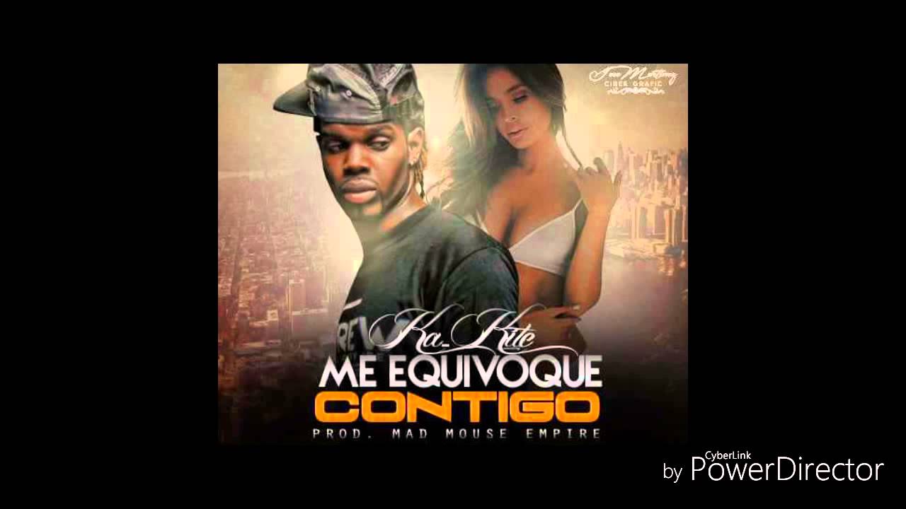 K.A KITE - ME EQUIVOQUE CONTIGO   ( Prod by Mad Mouse Empire )
