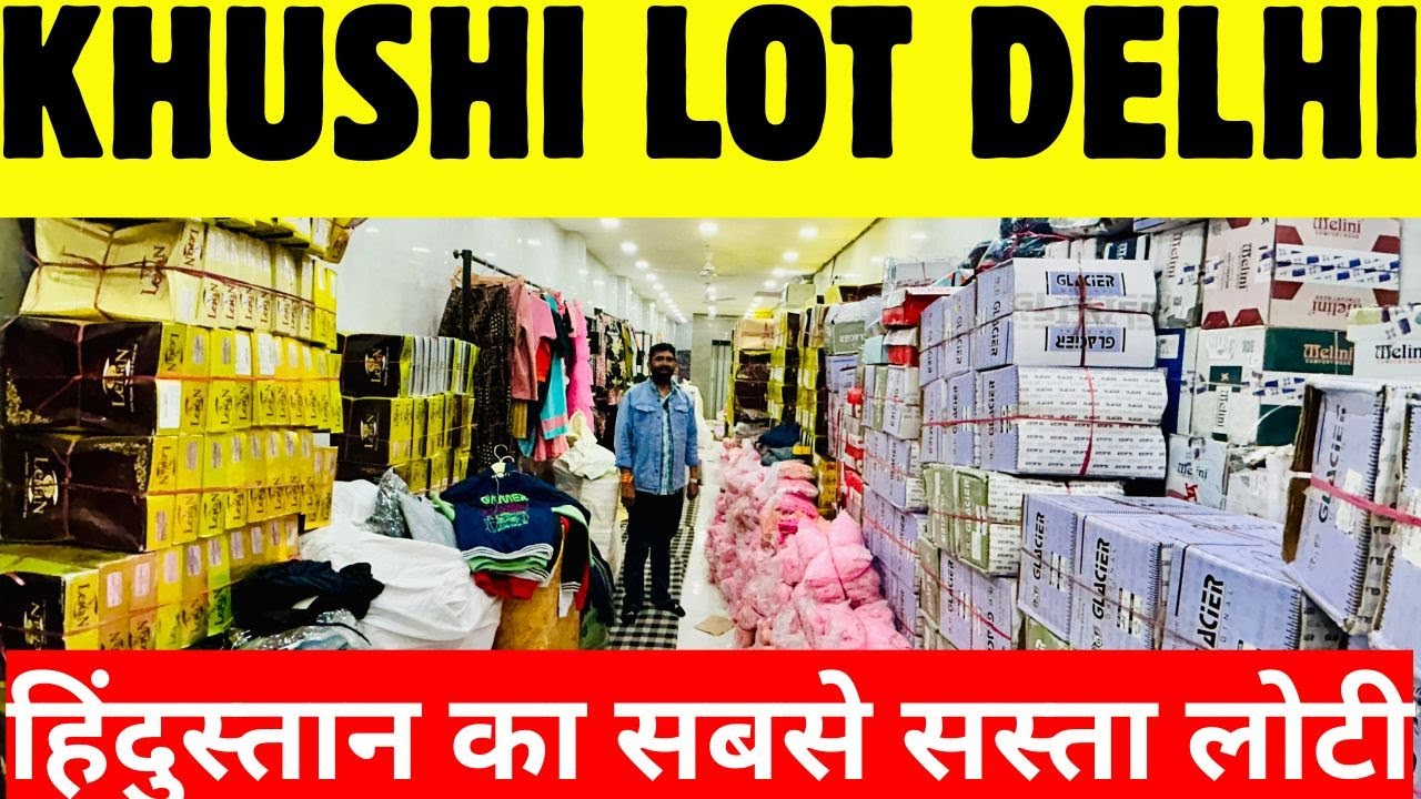 मात्र 19रु से BRAND MRP TAG FACTORY LOT 💯% FRESH & CHEAPEST KHUSHI LOT DELHI WHOLESALE MARKET SASTA