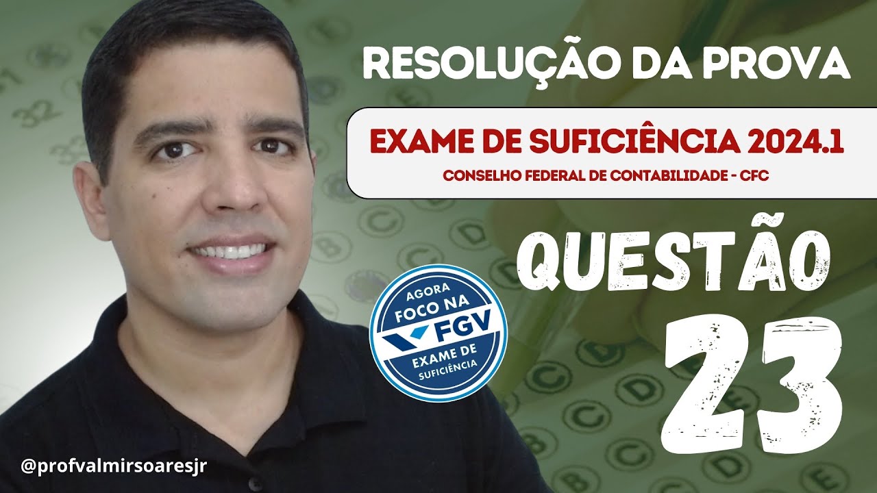 QUESTÃO 23 - PROVA DO CFC 2024.1 (TEMA: TESTE DE RECUPERABILIDADE)