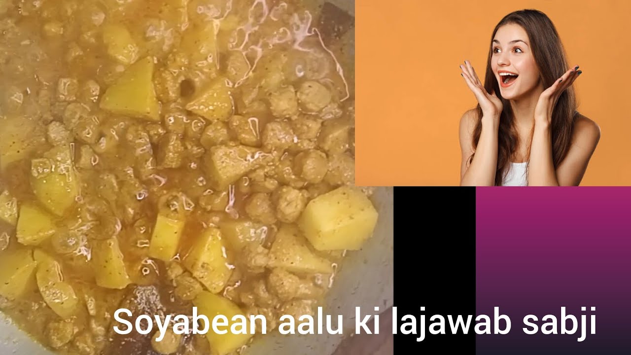 Soybean aalu curry 🍛