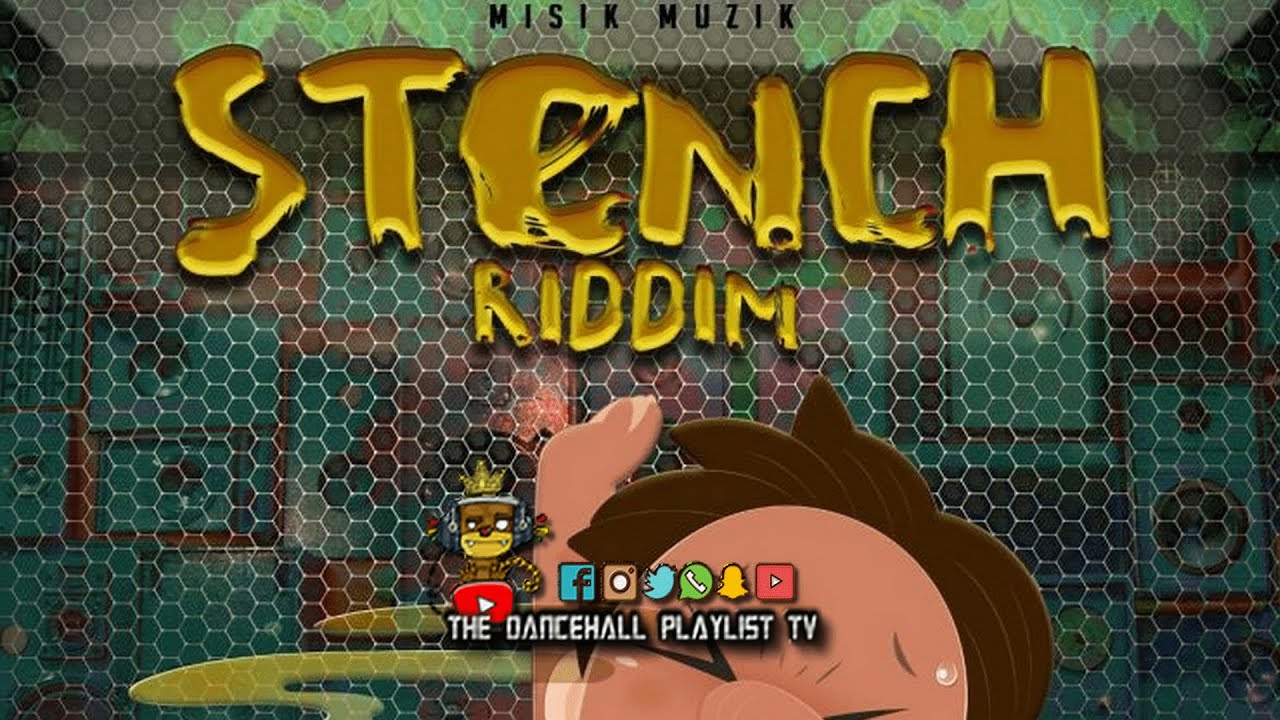 Stench Riddim - Various Artists (Misik Muzik) Dancehall 2021