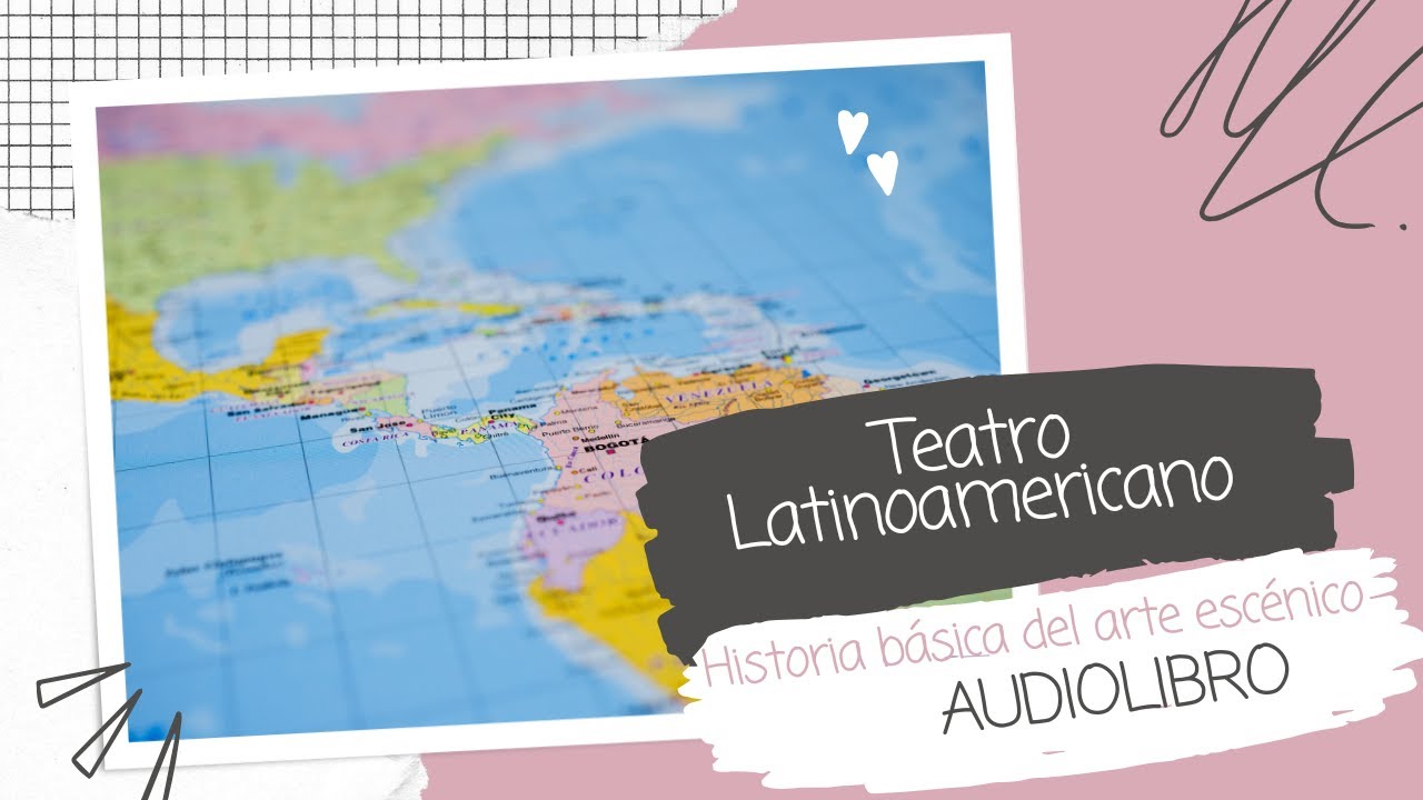 🎭Historia del teatro en Latinoamérica