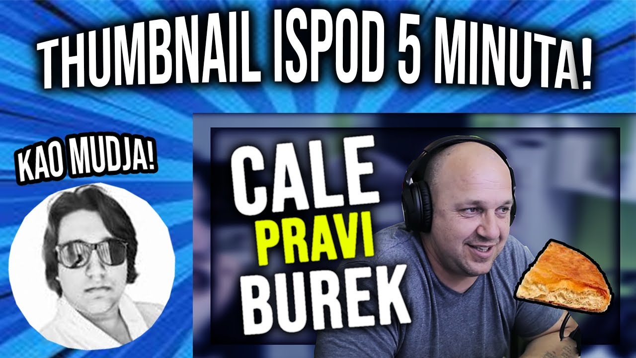KAKO NAPRAVITI THUMBNAIL KAO MUDJA ISPOD 5 MINUTA!?