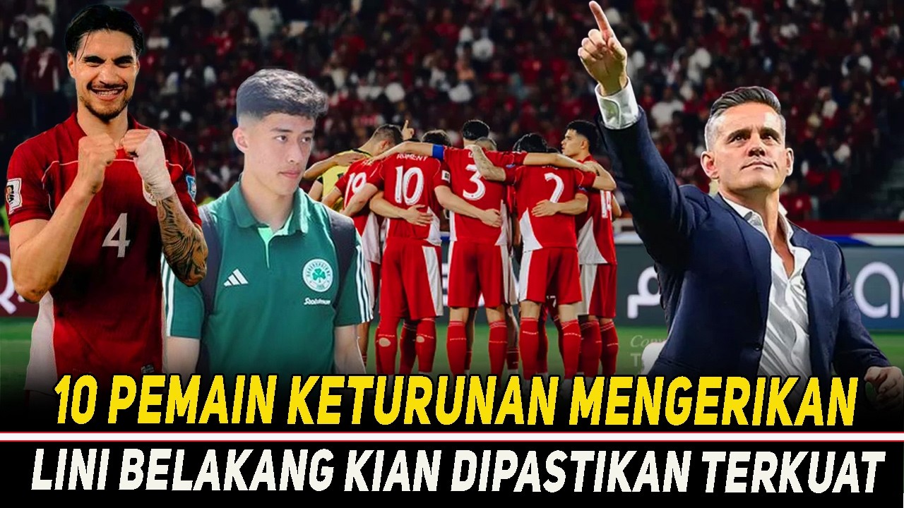 PEMAIN KETURUNAN JADI PELENGKAP FORMASI MENGERIKAN ALA JOHN HERMAND-TIMNAS AKAN JADI RAJA ASIA