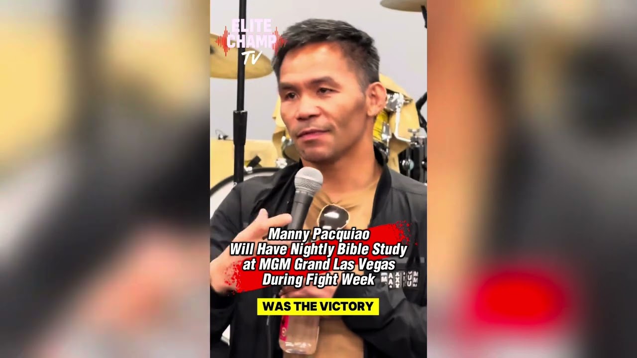 Manny Pacquiao will be holding Bible Study Nightly at MGM Grand during his Fight Week.