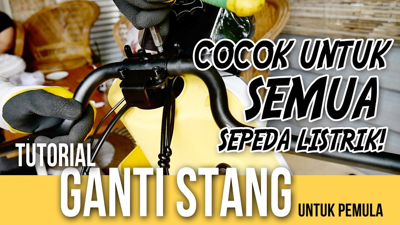 TUTORIAL GANTI STANG SEPEDA LISTRIK / UWINFLY M60