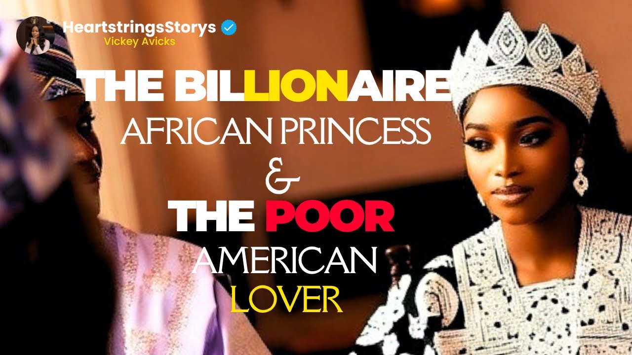 A Billionaire Princess Disguised As An Orange Seller. Then Love Found Her | African Folktale