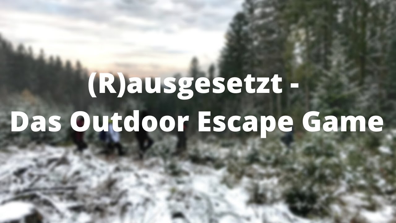 (R)ausgesetzt - Das Outdoor Escape Game / Ausgesetzt in der Wildnis, Bayerischer Wald / MyWoid