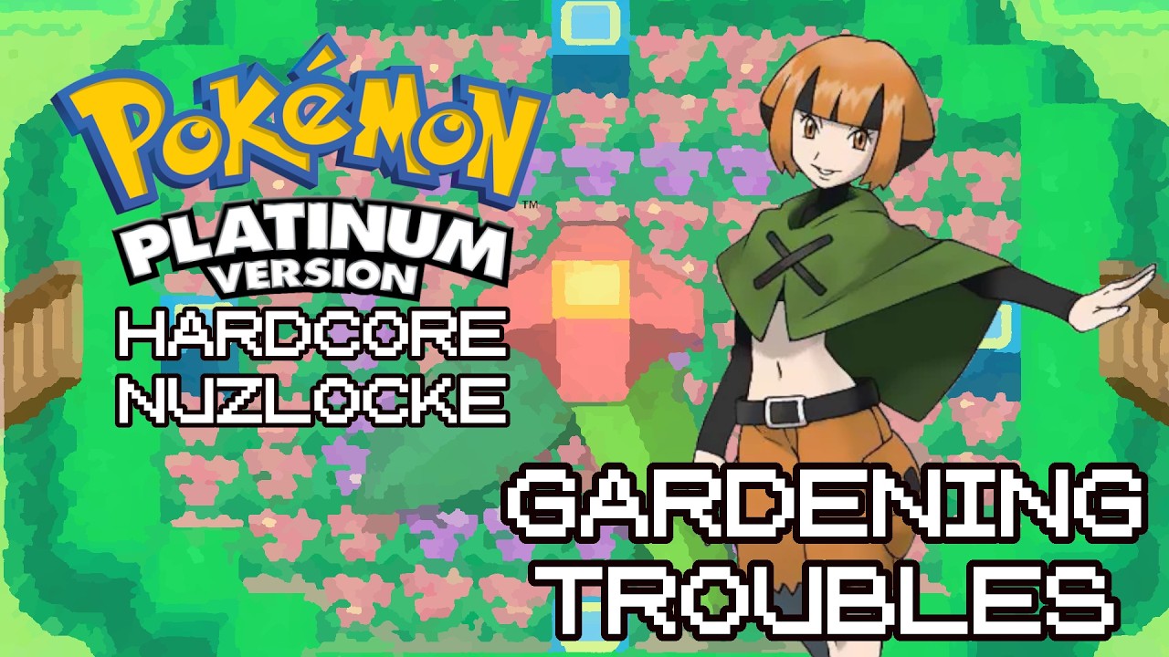 Gardening Troubles! - Pokemon Platinum Hardcore Nuzlocke - Blind | Trilightning