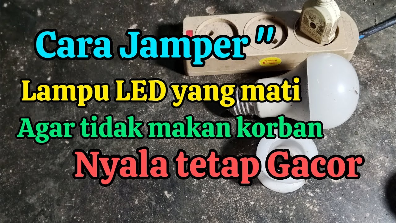 Servis lampu LED yang mati total sesudah di perbaiki 
