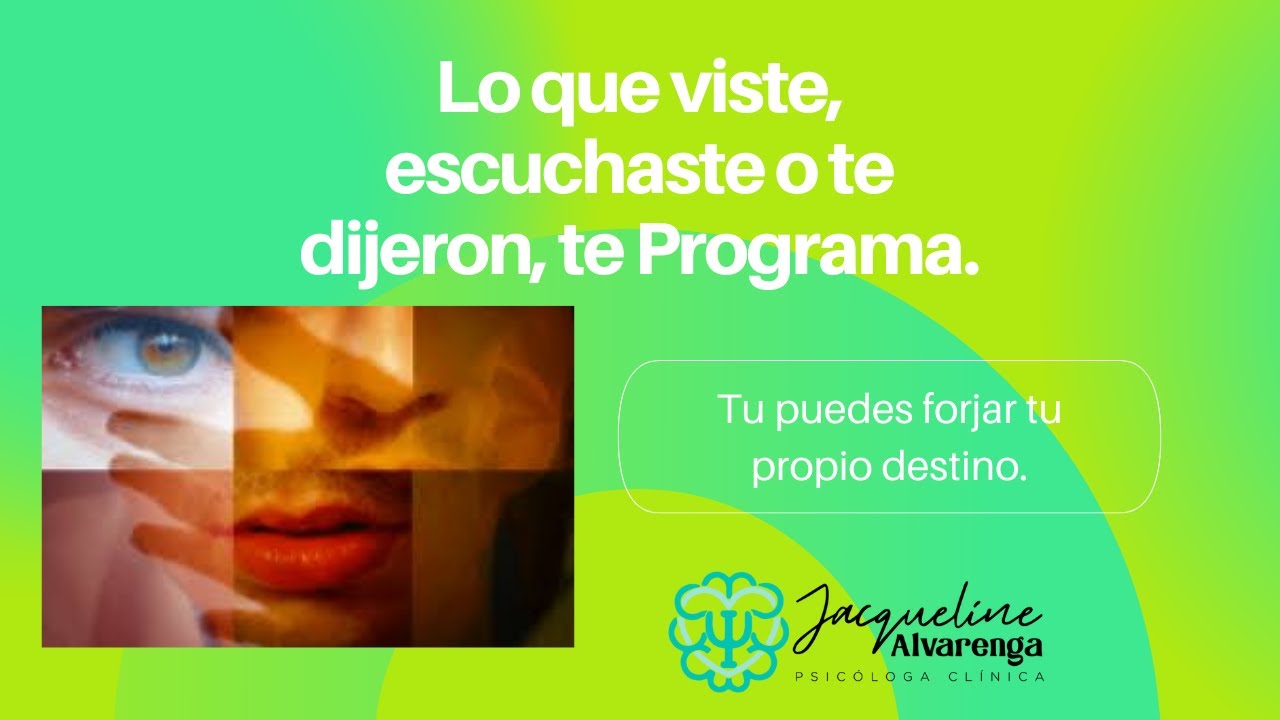 Lo que viste, escuchaste o te dijeron, te Programó. #programacionmental #autosabotaje #pnl🙈🙉🙊💥