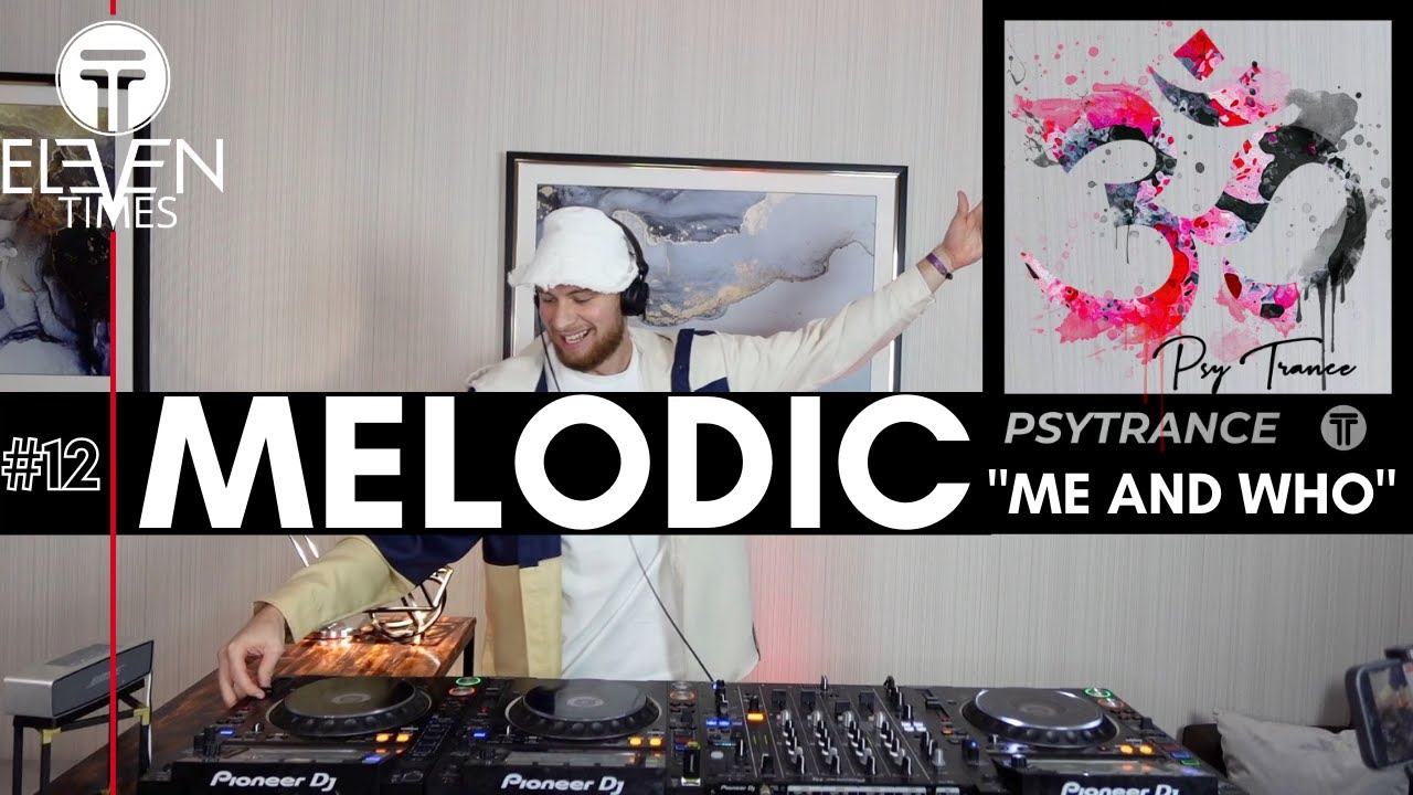 Melodic Psy Trance Mix #12: 