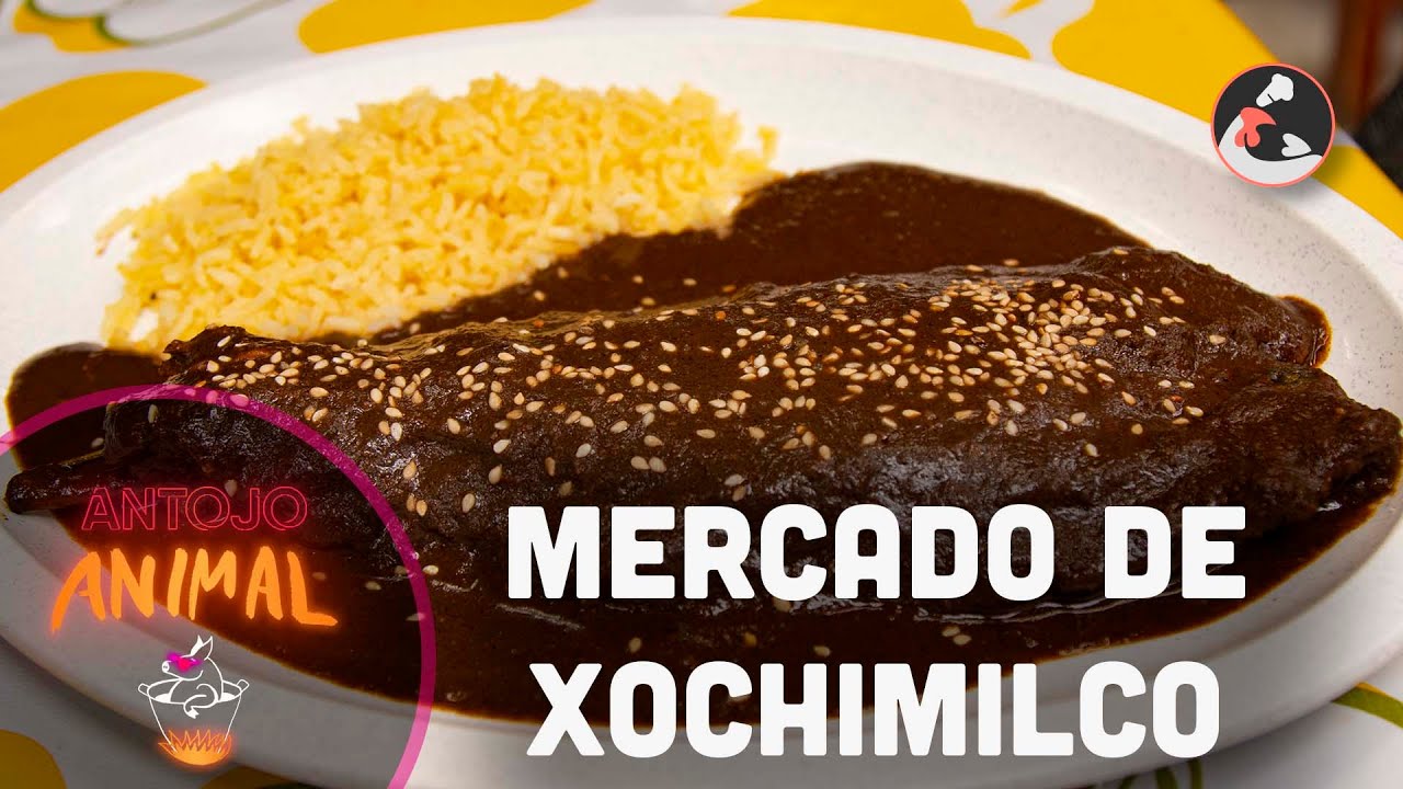 Los mejores antojitos (y comidas corridas) de Xochimilco en un solo lugar