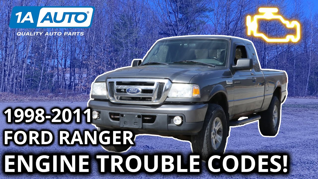 Top Check Engine Trouble Codes 1998-2011 Ford Ranger Truck