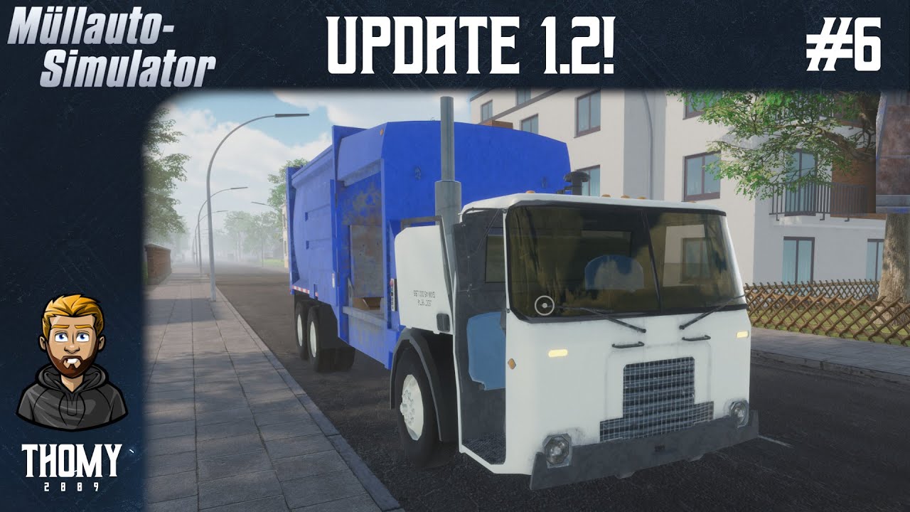 Müllauto - Simulator #6 - Neues Fahrzeug im Update 1.2!