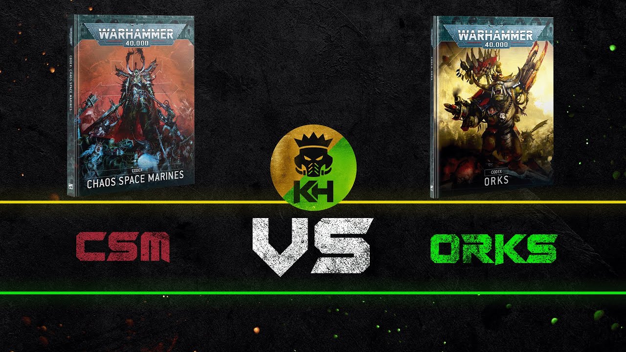 *Neue* CSM vs Green Tide Orks - Berades vs Ikarus