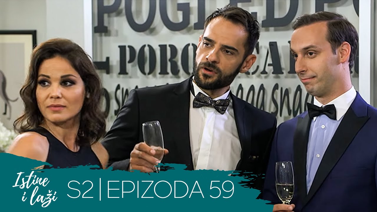 Istine i Laži | Sezona 02 | Epizoda 59 (domaća serija)