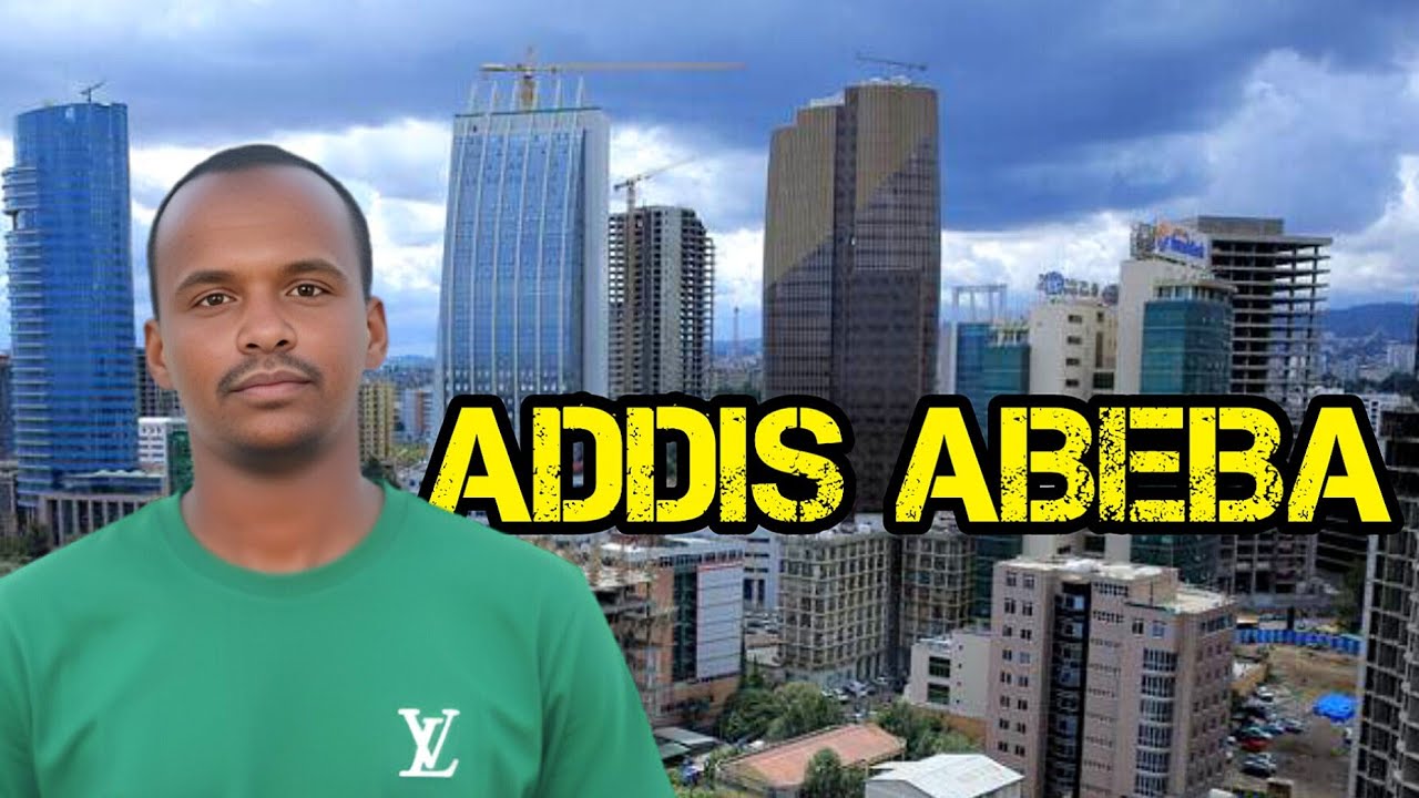 WAA SIDEE MAGAALDA ADDIS ABEBA ETHIOPIA 🇪🇹