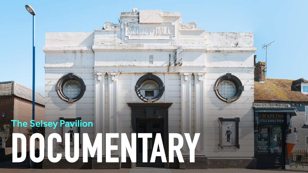 Selsey Pavilion –The Journey So Far #documentary #selsey