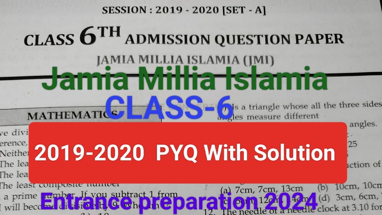 CLASS-6 Jamia Millia Islamia 2019-2020 previous year paper with solution Entrance preparation 2024