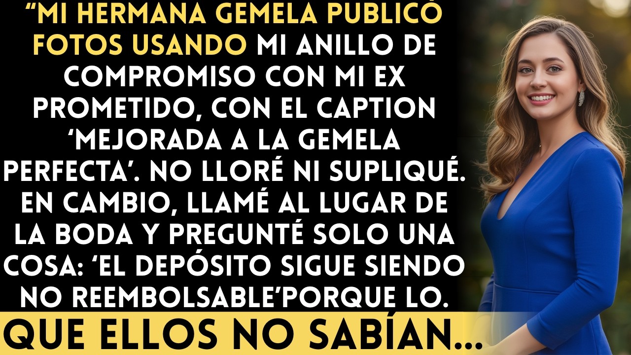 Mi hermana gemela me robó al prometido dos semanas antes de la boda — Nunca leyó la letra pequeña...