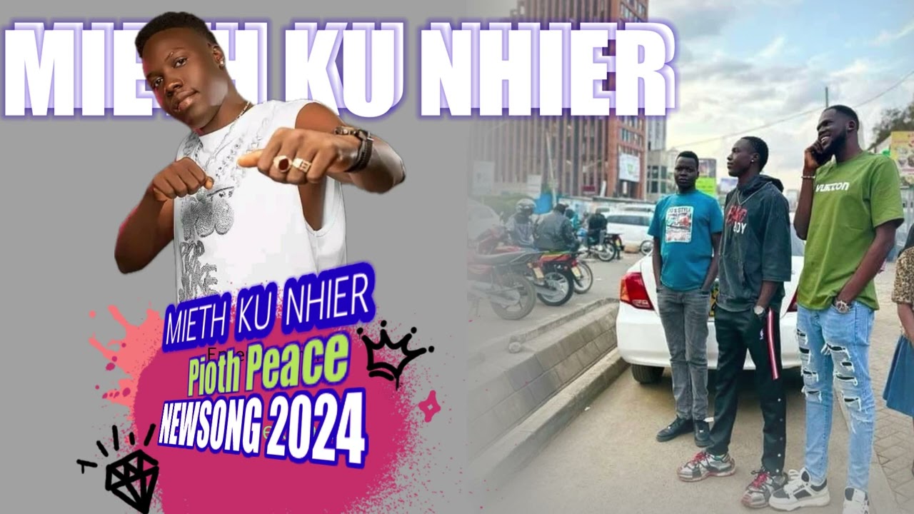 Mieth ku Nhier - Pioth Peace