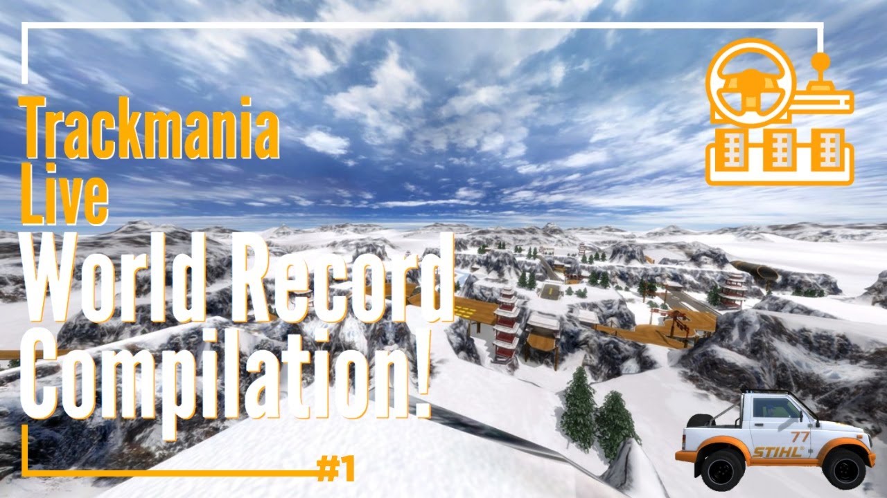 Trackmania | LIVE World Record Compilation #1 by GranaDy!