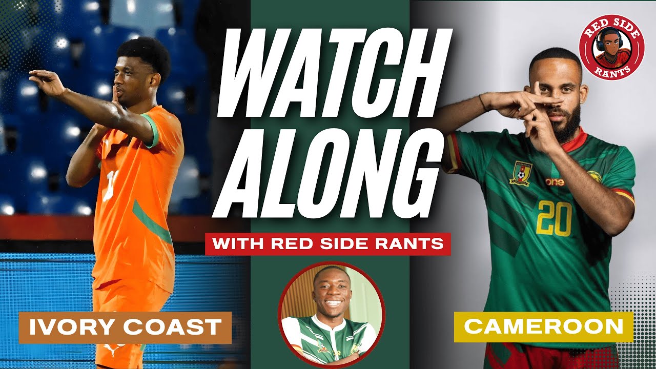 Ivory Coast vs Cameroon LIVE Watch along | Afcon 2025